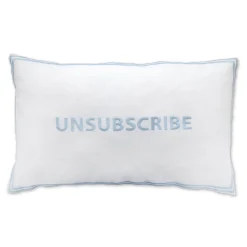 Chefanie Unsubscribe Pillowcase Sale
